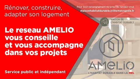 AMELIO, l'habitat durable dans la MEL : conseil et accompagnement
