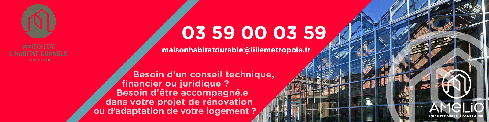 La Maison de l'Habitat Durable vous accueillle.